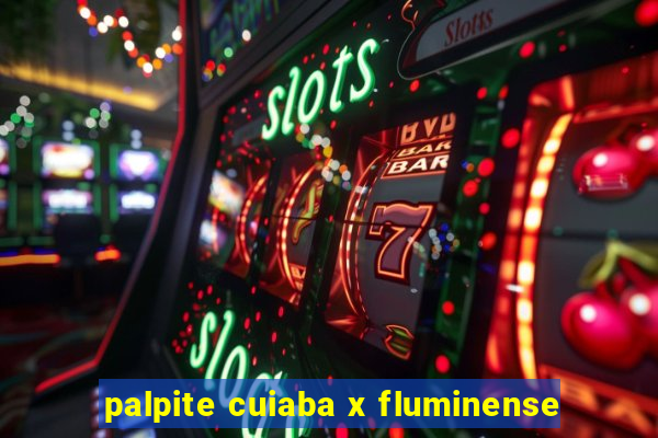 palpite cuiaba x fluminense